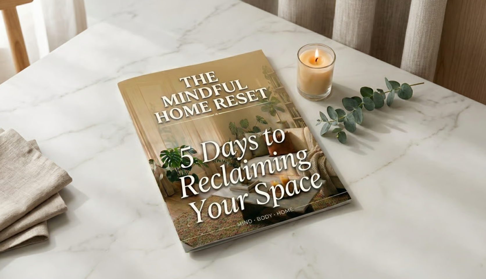 The Mindful Home Reset — Free 5-Day Toolkit